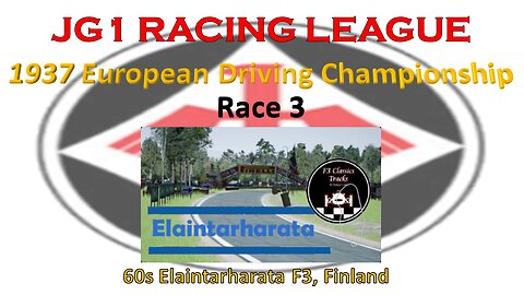 Race 3 - JG1 Racing League - 1937 European Driving Championship - Elaintarharata F3 - FIN