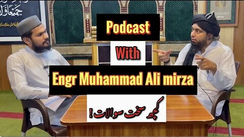 Engr Muhammad Ali mirza podcast with Salman Ali I exposed ulama e suu