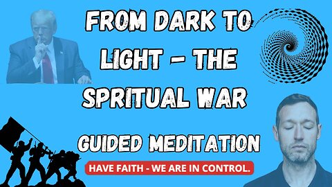FROM DARK TO LIGHT THE SPIRITUAL WAR