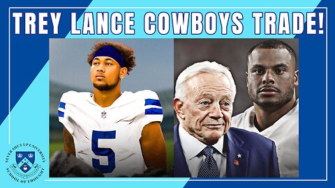 Trey Lance Cowboys Trade! 49ers Ship Trey to Dallas for 4th Rd Pick! Trey Taking Dak Prescott's Job?