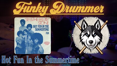 106 Sly Stone - Hot Fun in the Summertime - Drum Cover
