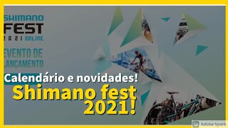 Shimano Fest 2021! Confira aqui as novidades e calendário do evento!