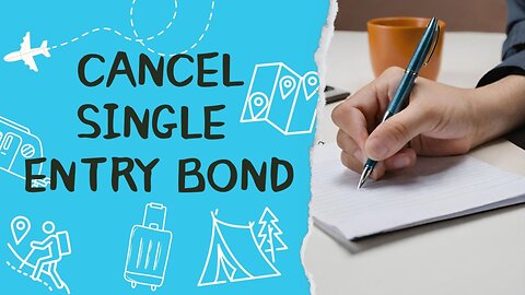 Is Single Entry Bond Cancelable After Payment?