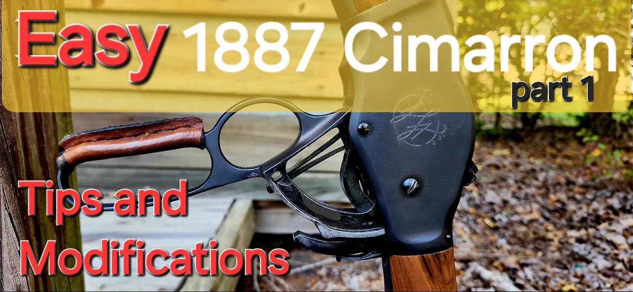 Modifications to the 1887 Cimmaron 