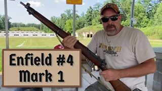 Discussing and shooting my Enfield #4 Mark 1 WW2 Milsurp Rifle