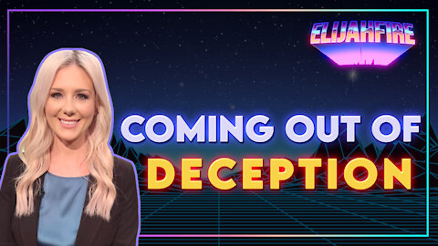 ElijahFire: Ep. 26 – KELSEY O’MALLEY "COMING OUT OF DECEPTION"