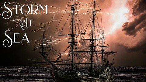 Storm At Sea, Creaky Pirate Ship Sounds, Thunderstorm Sounds, Rain Sounds