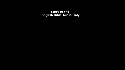 Story of the English Bible Audio