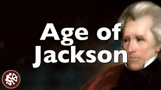 Age of Jackson | American History Flipped Classroom