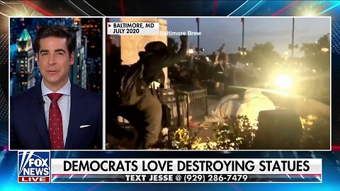 Jesse Watters: Democrats Love Bulldozing Statues