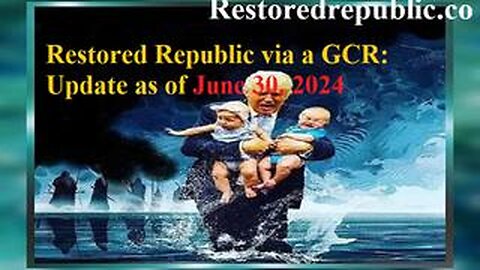 RESTORED REPUBLIC VIA A GCR UPDATE AS OF JUNE 30, 2024