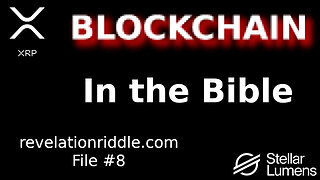 Blockchain in the Bible XRP XLM BTC