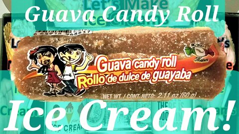 Ice Cream Making Guava Candy Roll