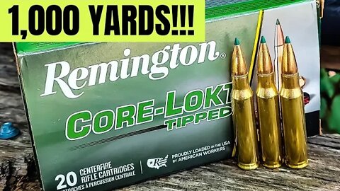 Remington Core-Lokt Tipped at 1,000 Yards!!! [Sako S20 7MM Mag + Core-Lokt Tipped + Banish 30 Gold]