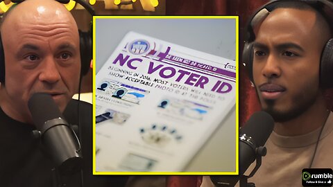 JRE Is Voter ID Racist or Should We Back off the R word