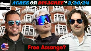 Assange, Carlson, Navalny, Trump, Snowden, Putin, Biden WTF? - The Agree To Disagree Show - 02_20_24