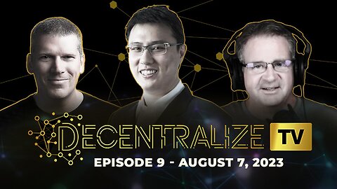 Decentralize.TV - Episode 9 - Aug 8, 2023 - FIRO innovator Reuben Yap on PRIVATE digital money