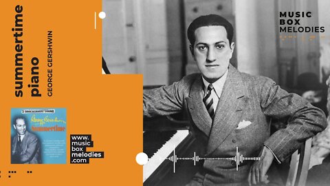 [Music box melodies] - Summertime Piano by George Gershwin