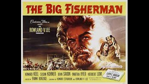 The Big Fisherman [1959]