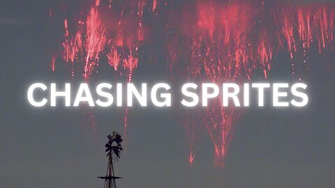 Chasing Sprites in Electric Skies