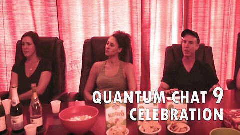 Quantum Chat 9: Celebration