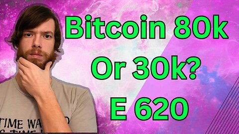 Bitcoin 80k Or 30k? E 620 #crypto #grt #xrp #algo #ankr #btc #crypto