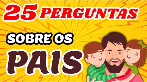 25 Perguntas sobre os Pais - Jogo da Bíblia - quiz