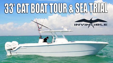 33' Cat Boat Tour & Sea Trial | Invincible Center Console