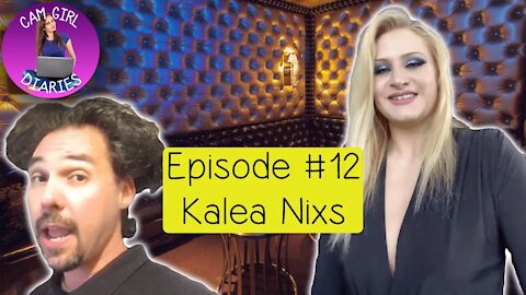 Cam Girl Diaries Podcast #12 | Kalea Nix - Blonde Hair Blue Eyes Big Boobs & Thighs