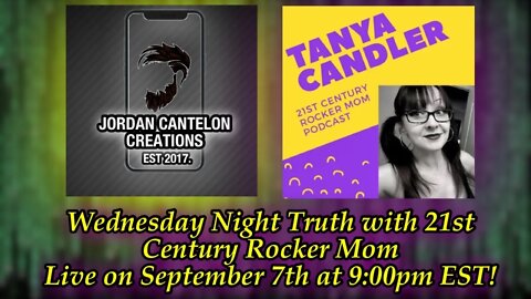 Wednesday Night Truth with Tanya Candler aka 21st Century Rocker Mom!!