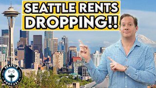 Seattle Rents Dropping Due to Pandemic I Seattle Real Estate Podcast