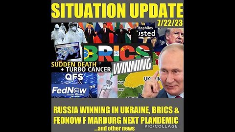 SITUATION UPDATE: RUSSIA WINNING IN UKRAINE! BRICS! MARBURG VIRUS EUROPE! UND FEDNOW STARTS! ...