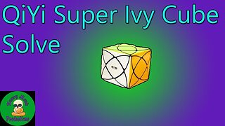 QiYi Super Ivy Cube Solve