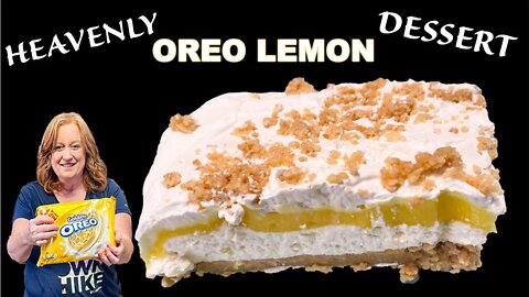 Heavenly OREO LEMON DESSERT, An "Ice Box" "No Bake" dessert recipe