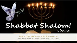 Follow Messiah's Example: Sabbath Message 12/16/2023