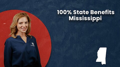 100% State Benefits - Mississippi