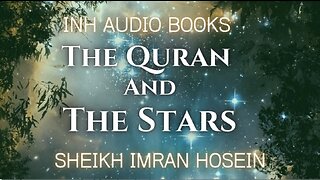 The Quran And The Stars | Sheikh Imran Hosein AUDIO BOOK FULL - Methodology For Study Of The Qur'an
