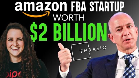 Amazon FBA Startup, Thrasio, Worth $2 Billion | July 17, 2020 #PiperRundown
