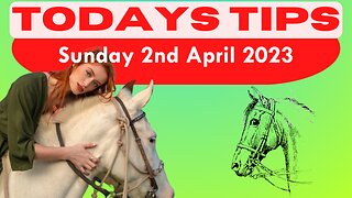 Sunday 2nd April 2023 Super 9 Free Horse Race Tips