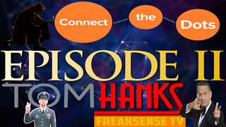 Connecting the Dots Episode #2 ~ The Truth About Tom Hanks...