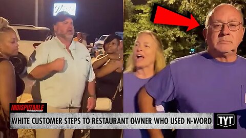 White Customer Steps To Restaurant Owner Who Hurled N-Word At Black Friends, Allegedly