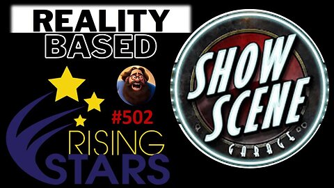 My Thoughts on Show Scene Garage (Rising Stars #502)
