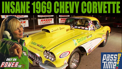 PASS TIME - Insane 1959 Chevy Corvette On Pass Time!