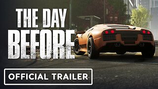 The Day Before - Official Trailer