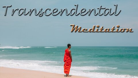 Transcendental Meditation. Relaxing, Healing, What's transcendental meditation.?