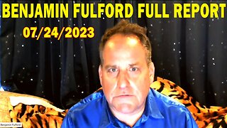 Benjamin Fulford Full Report Update July 24, 2023 - Benjamin Fulford Q&A Video