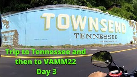 Trip to Tennessee and then to VAMM22 Day 3