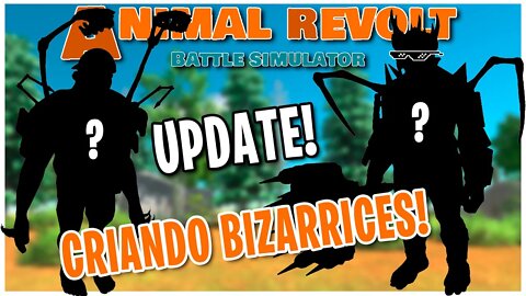 Novo update! Criando bizarrices no Animal Revolt Battle Simulator (ARBS)