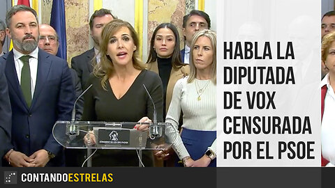 Habla la diputada de Vox censurada por el PSOE