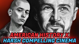 American History X (1998) Full Review